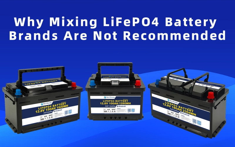 Últimos blogs de la empresa sobre Why Mixing LiFePO4 Battery brands Are Not Recommended?
